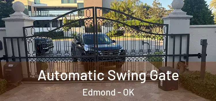 Automatic Swing Gate Edmond - OK