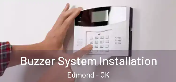 Buzzer System Installation Edmond - OK