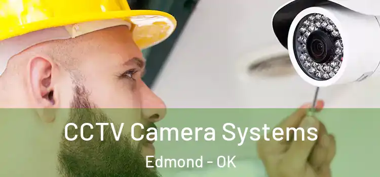 CCTV Camera Systems Edmond - OK