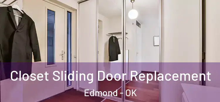 Closet Sliding Door Replacement Edmond - OK