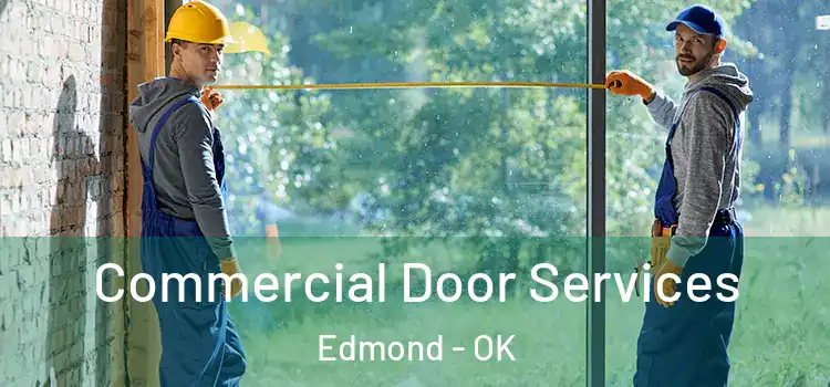 Commercial Door Services Edmond - OK