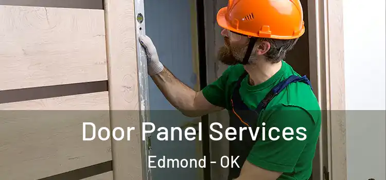 Door Panel Services Edmond - OK