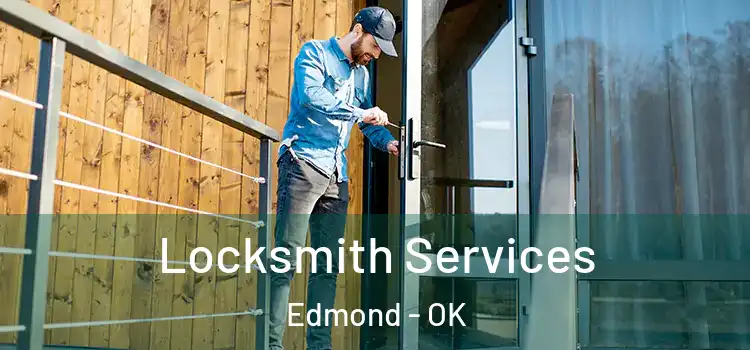 Locksmith Services Edmond - OK