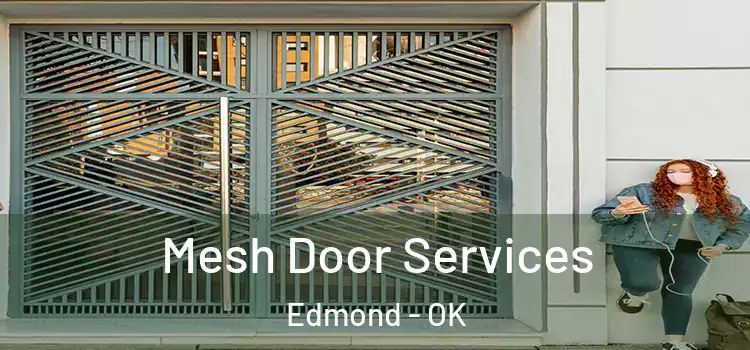 Mesh Door Services Edmond - OK