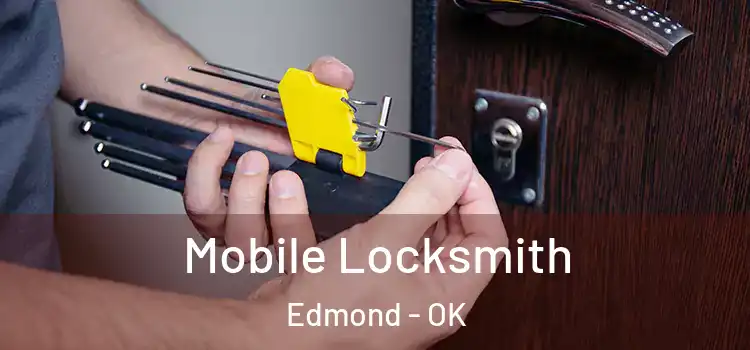 Mobile Locksmith Edmond - OK