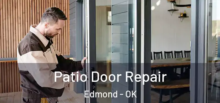Patio Door Repair Edmond - OK