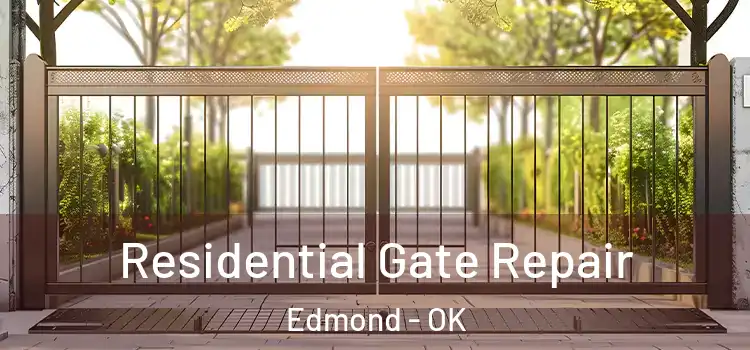 Residential Gate Repair Edmond - OK