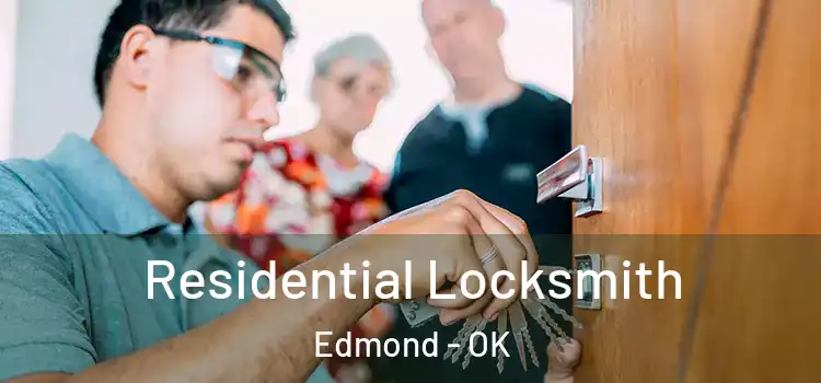 Residential Locksmith Edmond - OK