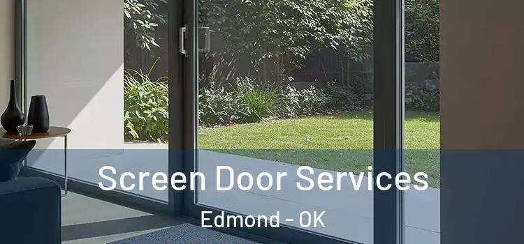 Screen Door Services Edmond - OK